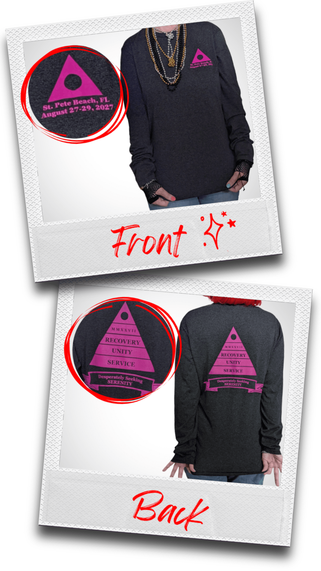 Polaroid photos of front and back views of a black-heather long-sleeve shirt with a magenta Al-Anon pyramid logo printed with "Recovery Unity Service - Desperately Seeking Serenity, August 27-29, 2027, St. Pete Beach, FL."